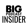 big-podcast-insider