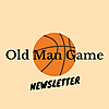 the-old-man-game-newsletter