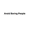 avoid-boring-people
