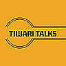 tiwari-talks